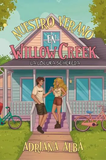 Nuestro verano en Willow Creek