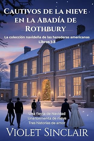 Cautivos de la nieve en la Abadia de Rothbury