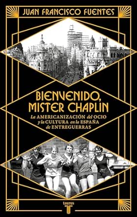 Bienvenido Mister Chaplin