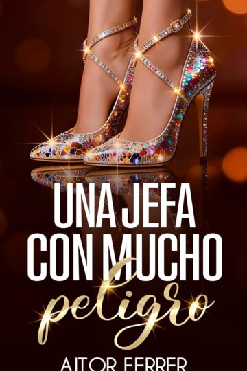 Una jefa con mucho peligro