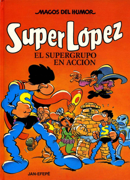 30 Super López El supergrupo en accion