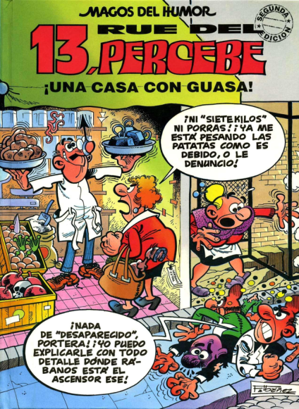 43 13, Rue del percebe Una casa con guasa