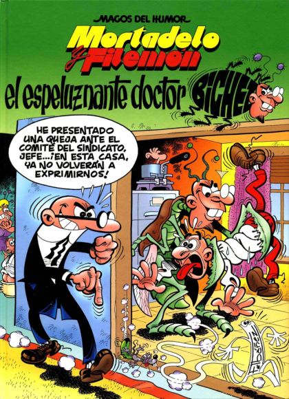 77 Mortadelo y Filemón El espeluznante doctor Bichez