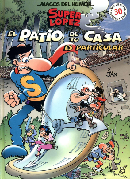 96 Super López El patio de tu casa es particular