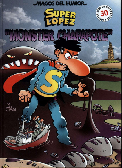 98 Superlopez Monster chapapote