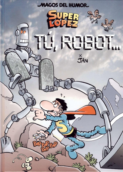126 Superlopez Tú, Robot
