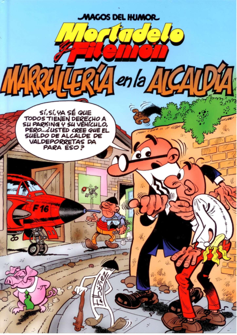 139 Mortadelo y Filemon Marulleria en la alcaldia