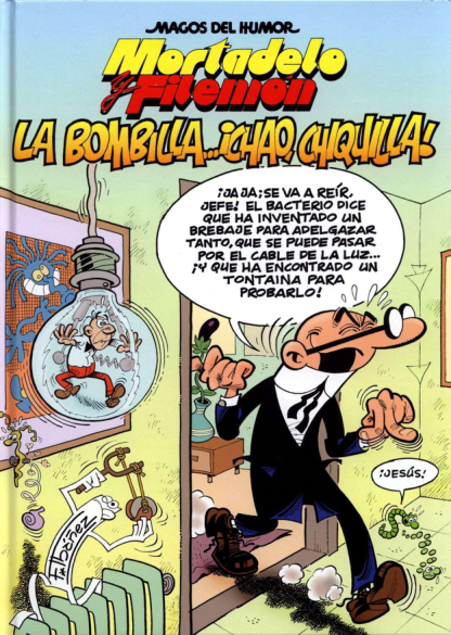 149 Mortadelo y Filemon La Bombilla¡Chao, chiquilla!