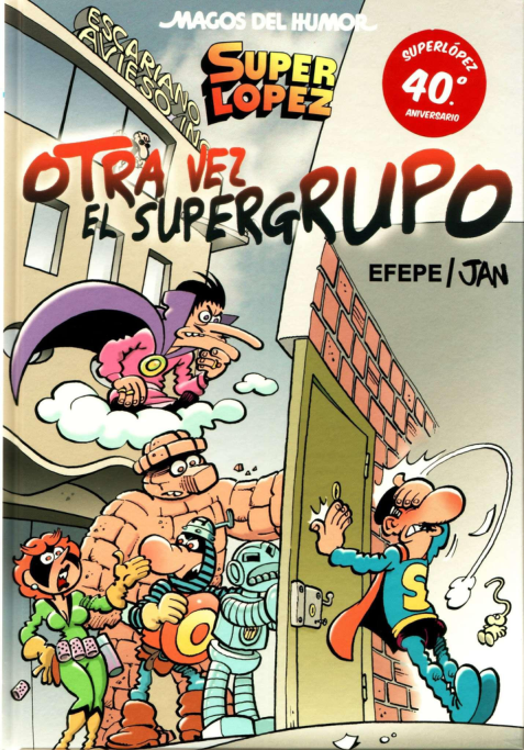 156 Superlopez Otra vez el supergrupo