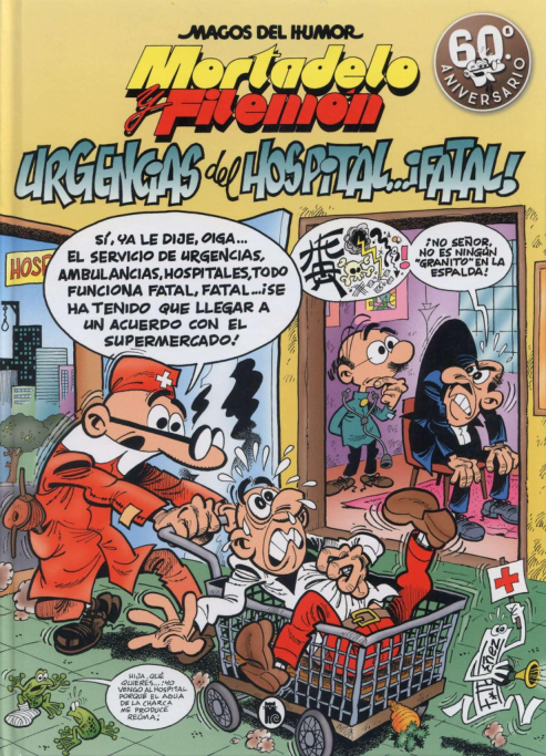 194 Mortadelo y Filemon Urgencias del Hospital ¡Fatal!