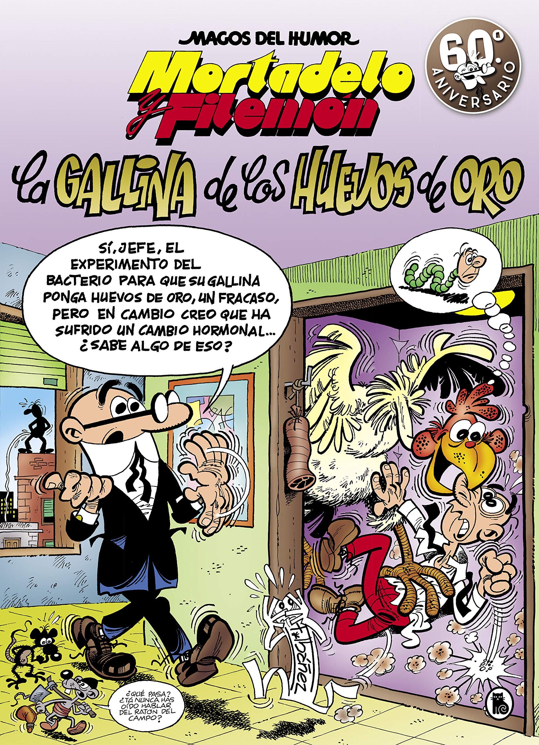 196 Mortadelo y Filemón La gallina de los huevos de oro
