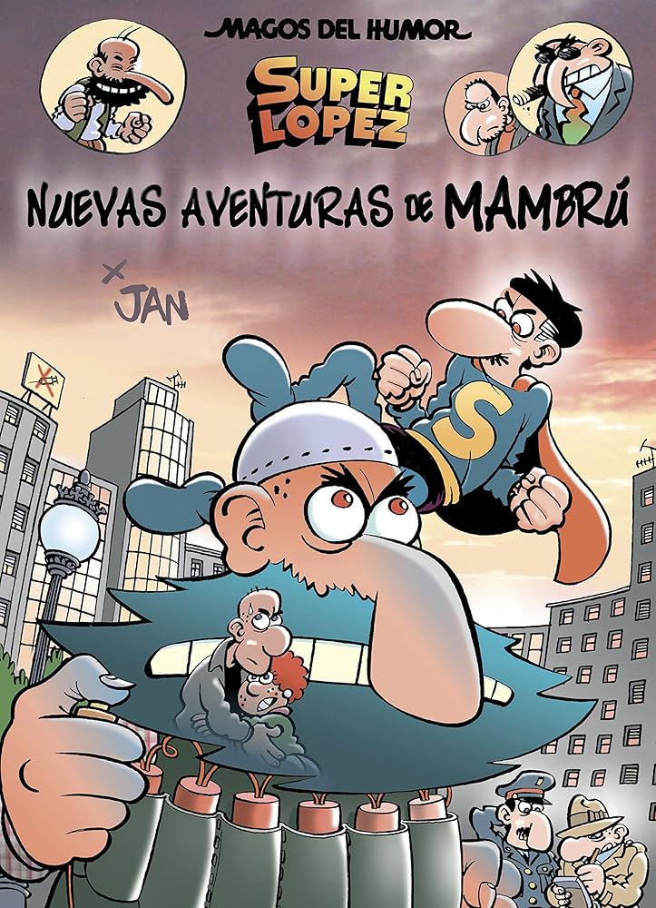 187 Superlopez Nuevas aventuras de Mambrú