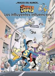 207 Superlópez Los Influyentes Influencers