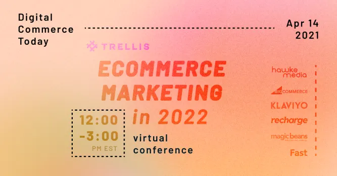 DCT: eCommerce Marketing in 2022
