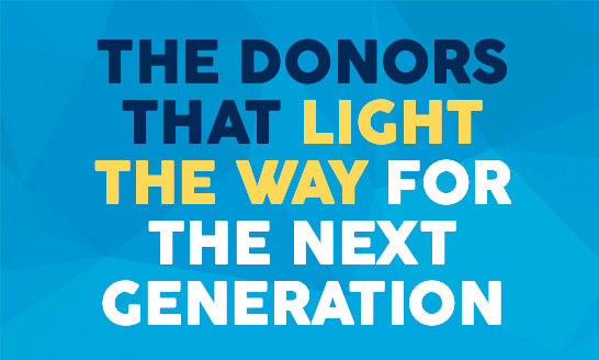 2021 Donors That Light the Way for the Next Generation
