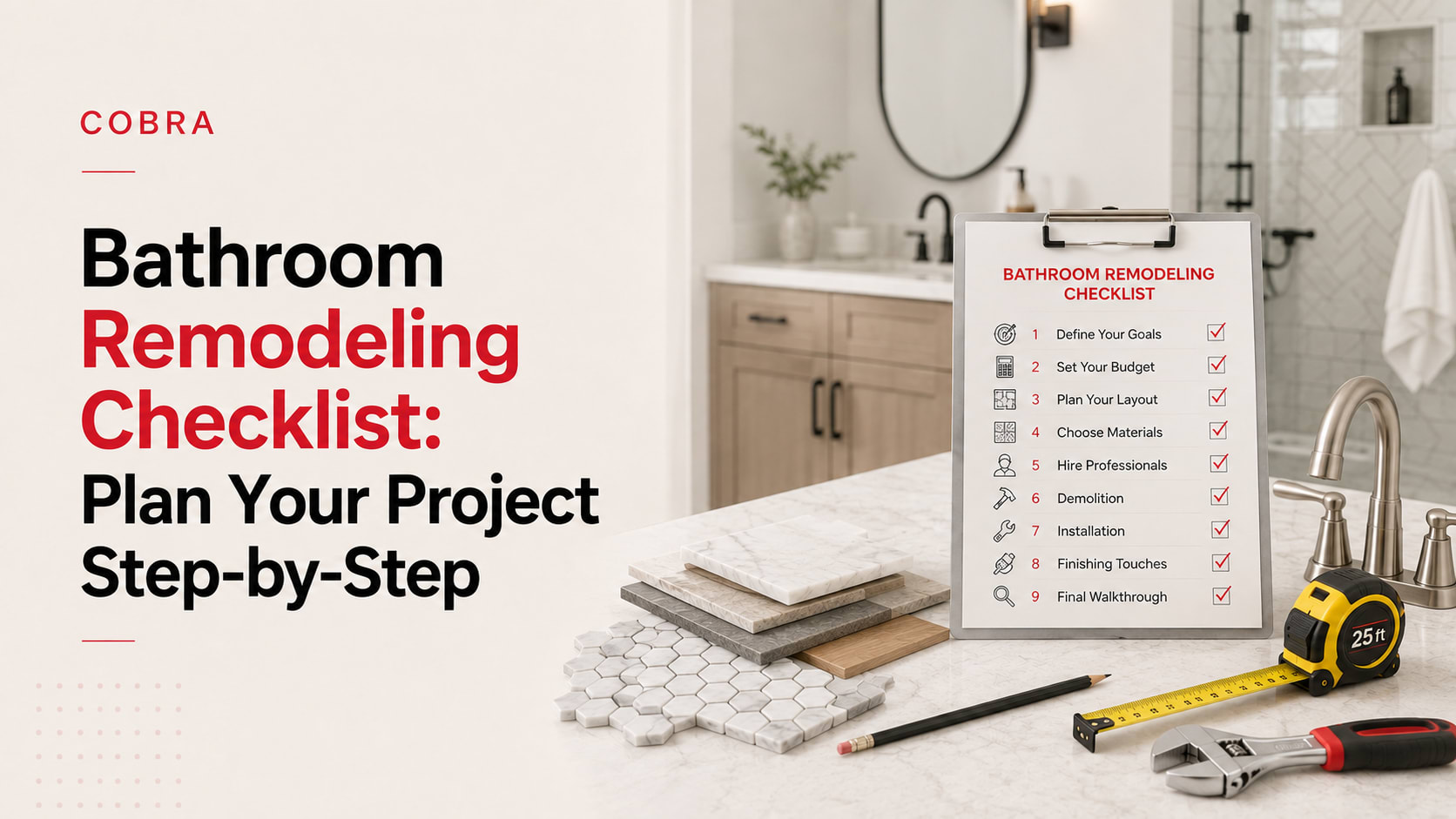 Bathroom Remodeling Checklist: Plan Your Project Step-by-Step