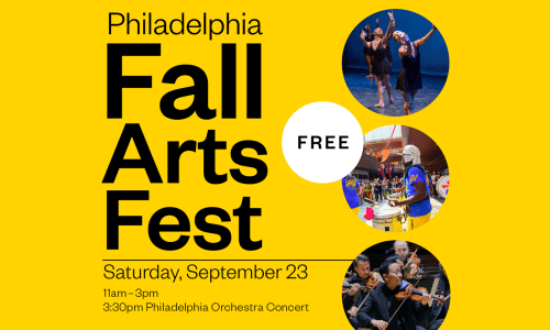 You’re Invited to Philadelphia Fall Arts Fest! - Ensemble Arts Philly