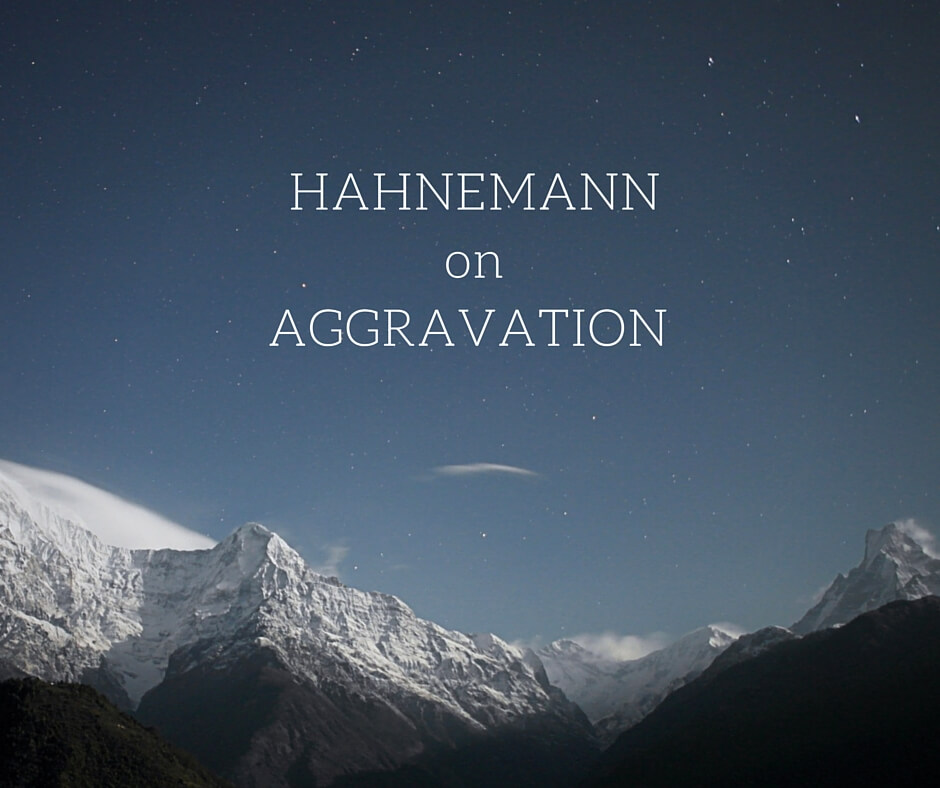 Hahnemann On AGGRAVATION
