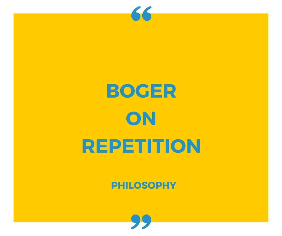 BOGER ON REPETITION