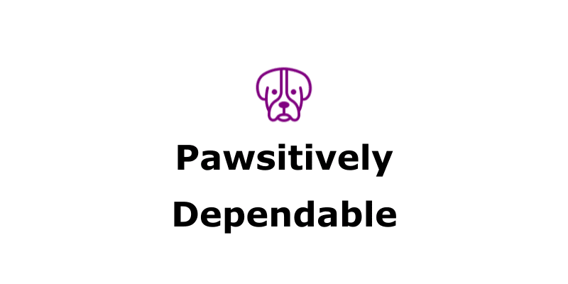Pawsitively Dependable Pet Sitting, LLC