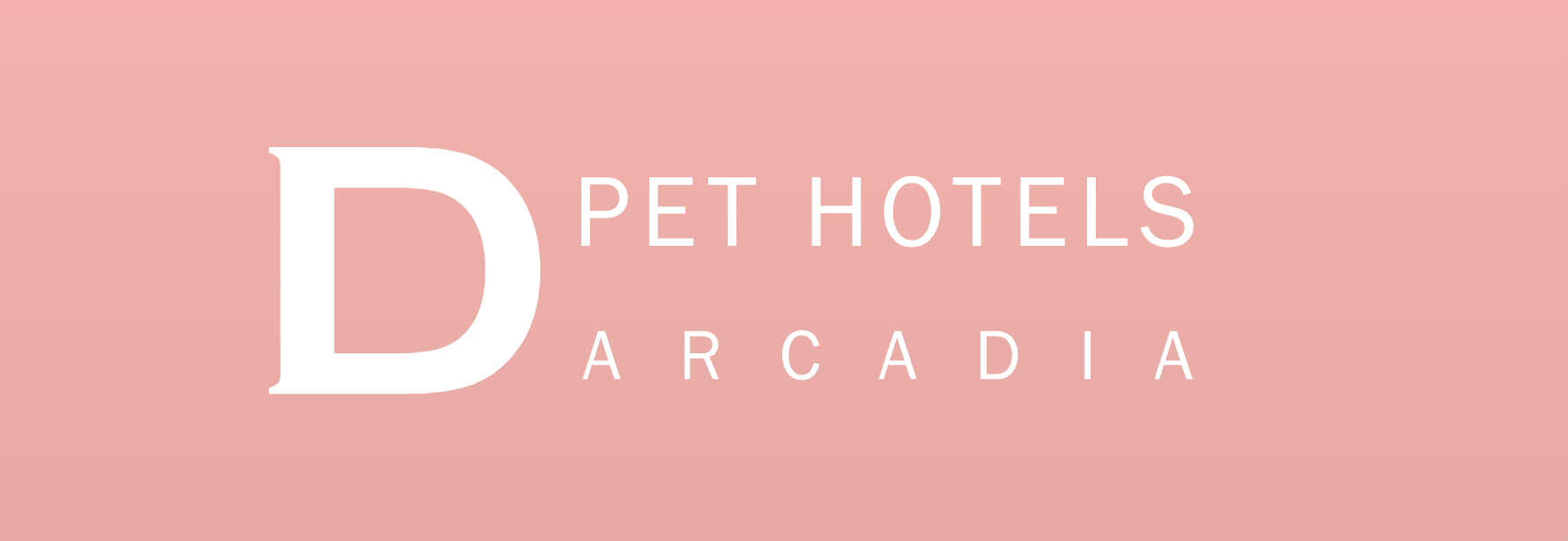 D Pet Hotels Arcadia