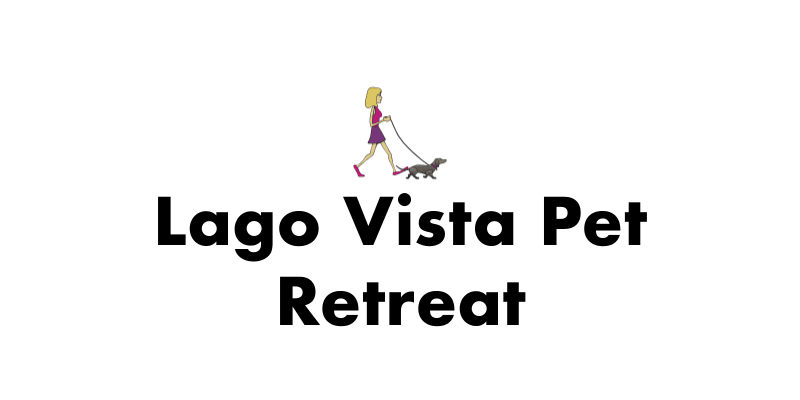 Lago Vista Pet Retreat