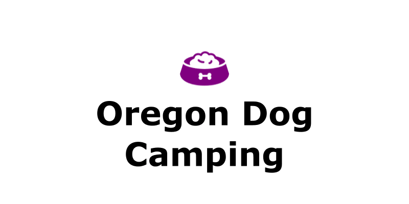 Oregon Dog Camping