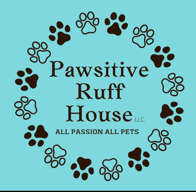 Pawsitive Ruff House Pet Sitting, LLC
