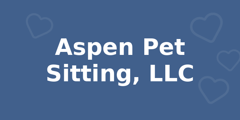 Aspen Pet Sitting, LLC