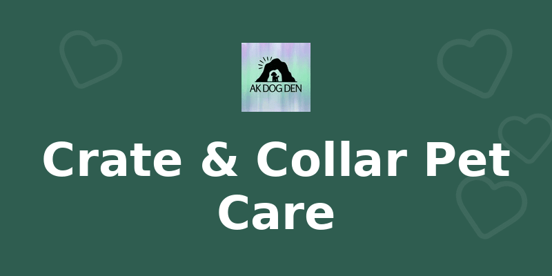 Crate & Collar Pet Care