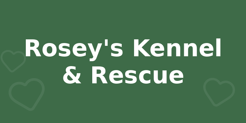 Rosey's Kennel & Rescue