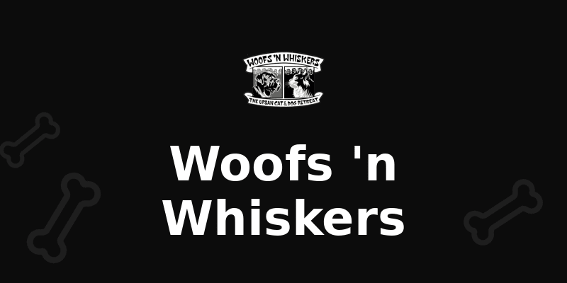 Woofs 'n Whiskers
