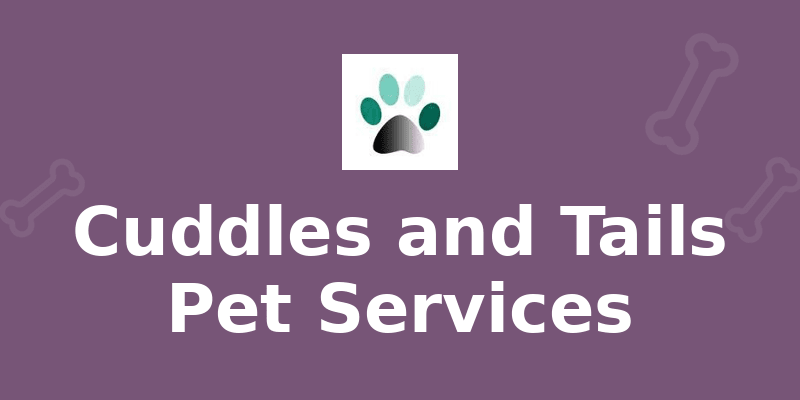 Cuddles and Tails Pet Services