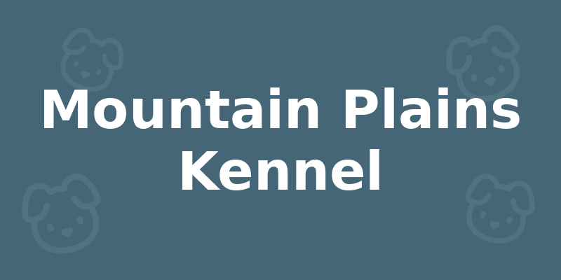 Mountain Plains Kennel