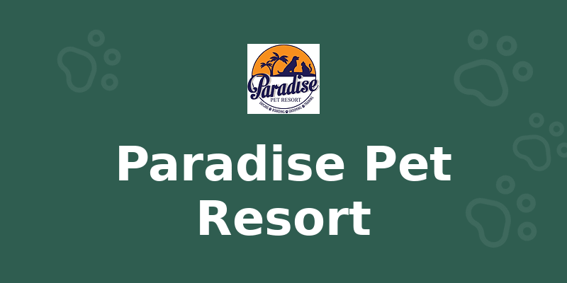 Paradise Pet Resort