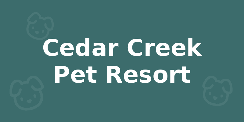 Cedar Creek Pet Resort