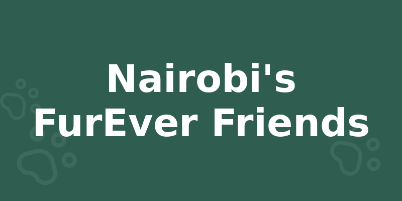Nairobi's FurEver Friends