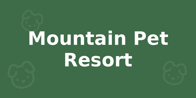 Mountain Pet Resort