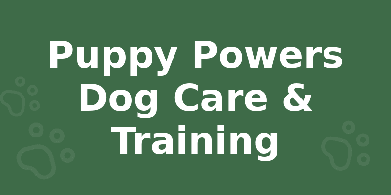 Puppy Powers Dog Care & Training