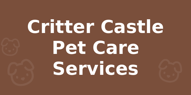 Critter Castle Pet Care Services