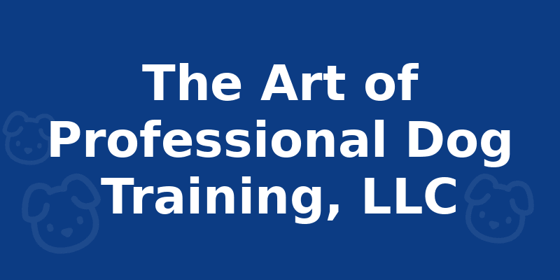 The Art of Professional Dog Training, LLC