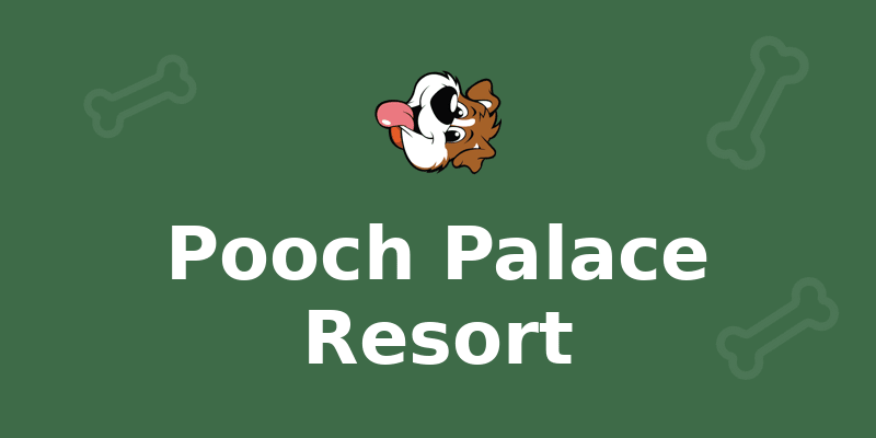 Pooch Palace Resort