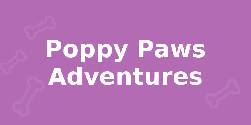 Poppy Paws Adventures