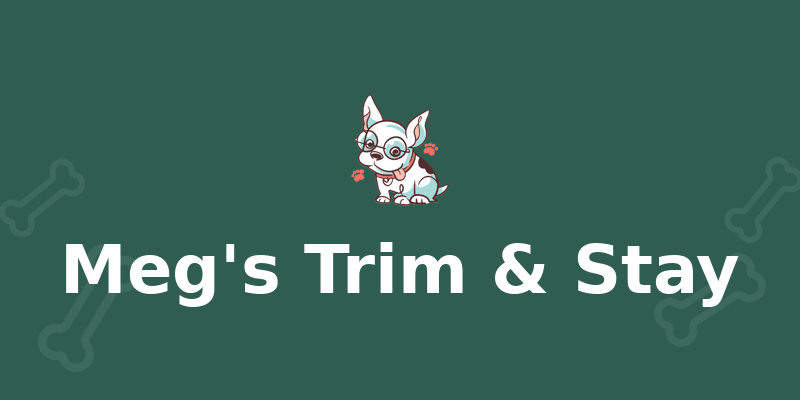 Meg's Trim & Stay