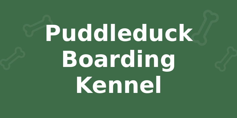 Puddleduck Boarding Kennel