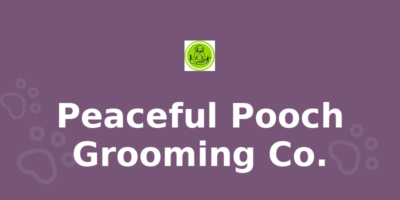 Peaceful Pooch Grooming Co.