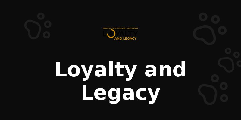 Loyalty and Legacy