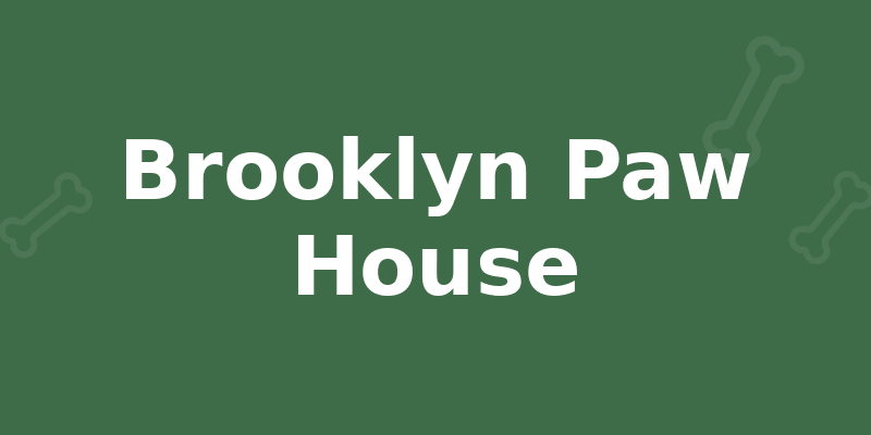 Brooklyn Paw House