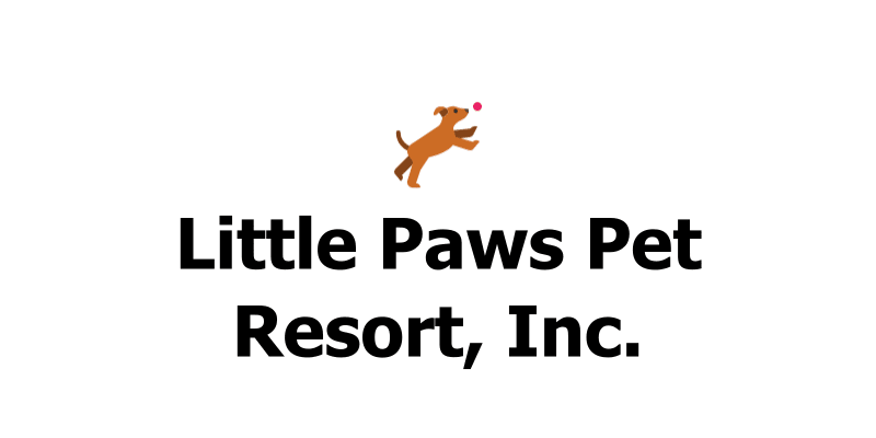 Little Paws Pet Resort, Inc.