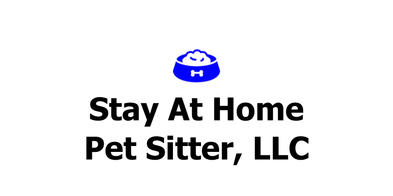 Stay At Home Pet Sitter, LLC